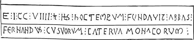 No interior da igrexa conservamos a inscrición fundacional do novo templo.